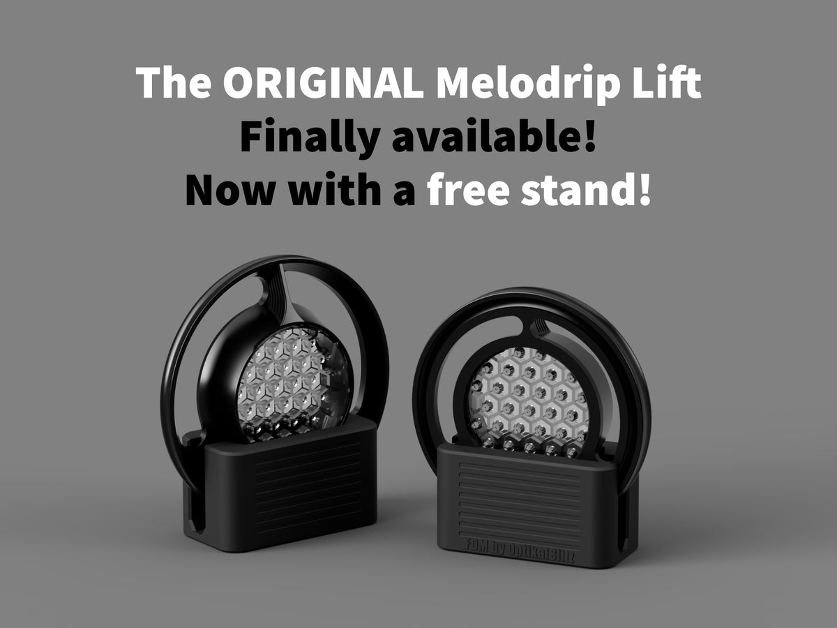 The ORIGINAL Melodrip Lift - Finally available! Now with a free stand!